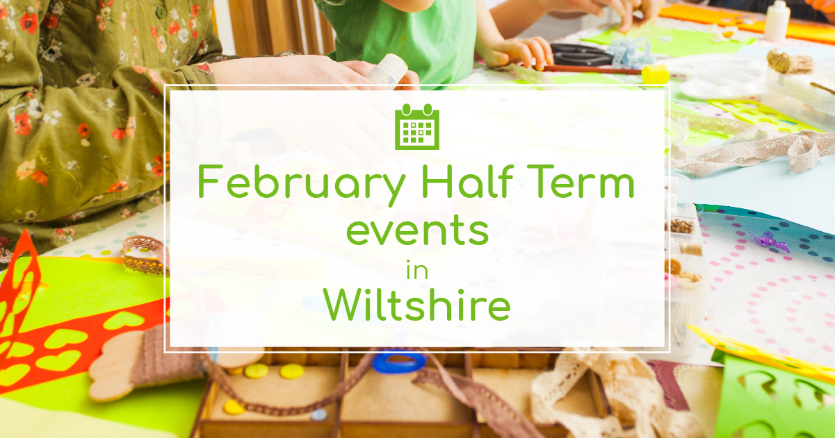 Things To Do in Half Term in Wiltshire The Tourist Trail